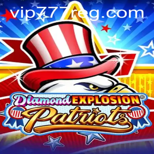 Unleashing the Thrill of DiamondExplosionPatriots: A Guide to the Ultimate Gaming Experience