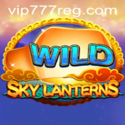 SkyLanterns: Illuminate Your Gaming Experience with VIP777